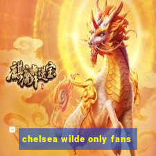 chelsea wilde only fans